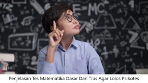 Penjelasan Tes Matematika Dasar